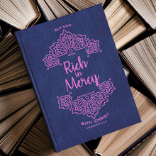 Load image into Gallery viewer, Rich in Mercy Premium Hardcover Journal (Ephesians 2:4-7)