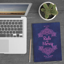 Load image into Gallery viewer, Rich in Mercy Premium Hardcover Journal (Ephesians 2:4-7)